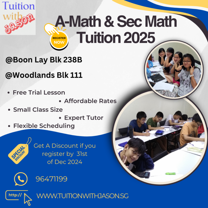 Tuition with Jason \u2013 Math Specialist \u2013 A-Math, E-Math, Sec 1 \u0026 Sec 2 Math. Small Group Tuition ...
